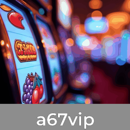 A67vip: Descubra Slots com Altos Prêmios e Diversão