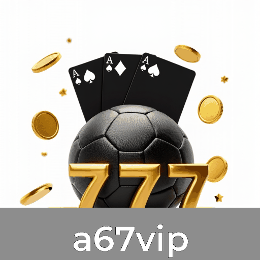 a67vip: Seu Cassino Online Premiership